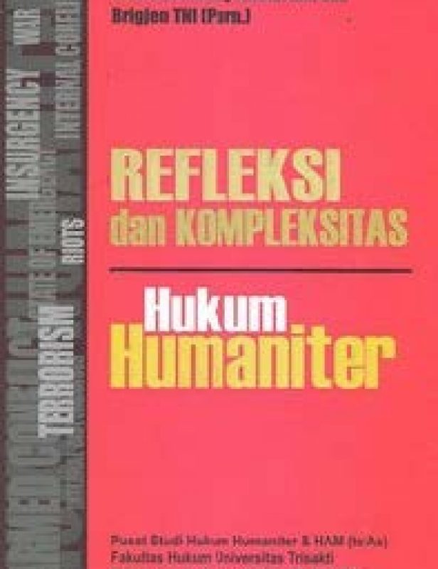 Refleksi dan Kompleksitas Hukum Humaniter